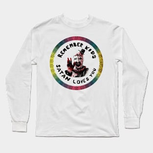 Art The Clown || Satan love you Long Sleeve T-Shirt